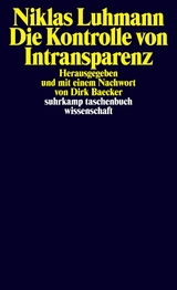 Die Kontrolle von Intransparenz - Niklas Luhmann