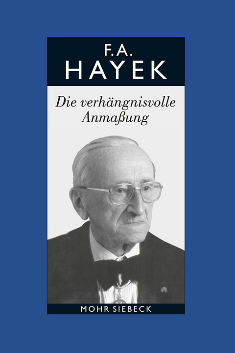 Gesammelte Schriften in deutscher Sprache - Friedrich A. von Hayek