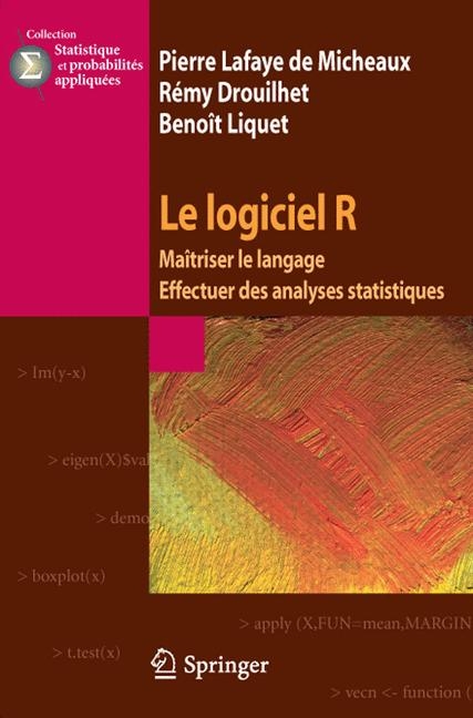 Logiciel R - Pierre Lafaye Micheaux