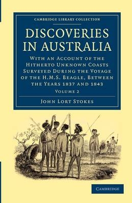 Discoveries in Australia - John Lort Stokes