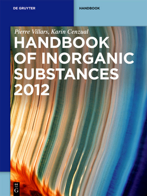 Inorganic Substances. 2012 / Handbook - Pierre Villars, Karin Cenzual