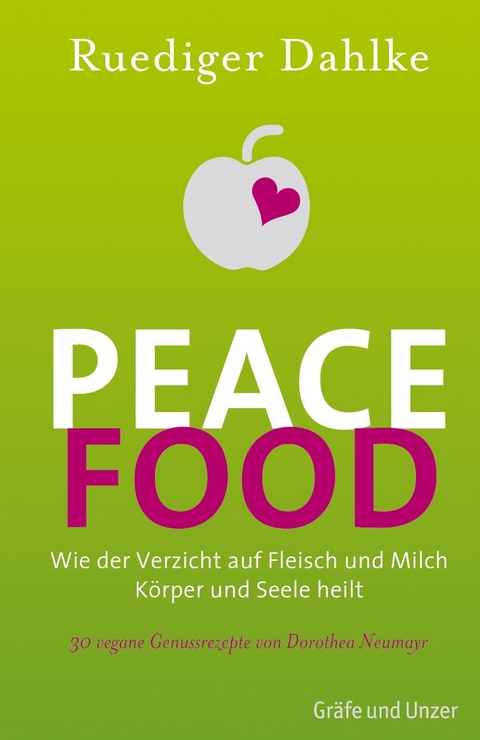 Peace Food - Ruediger Dahlke