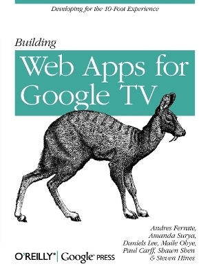 Building Web Apps for Google TV - Andres Ferrate