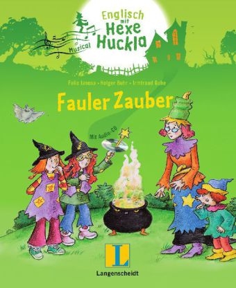 Fauler Zauber - Buch mit Musical-CD - Felix Janosa, Holger Buhr