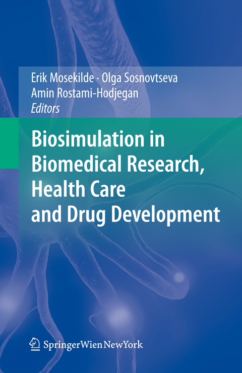 Biosimulation in Biomedical Research, Health Care and Drug Development - 