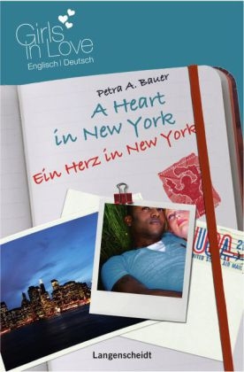 A Heart in New York - Ein Herz in New York - Petra A. Bauer