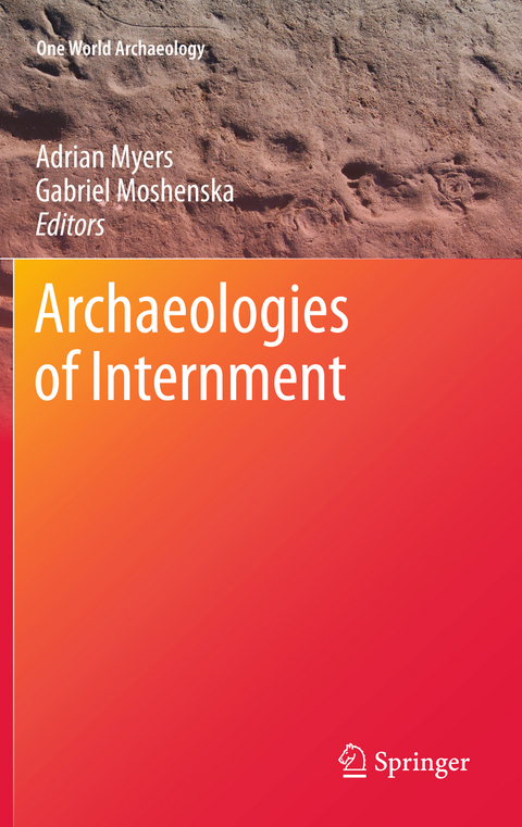 Archaeologies of Internment - 