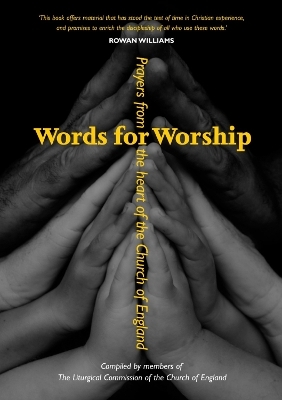 Words for Worship -  The Liturgical Commission of the Church of England