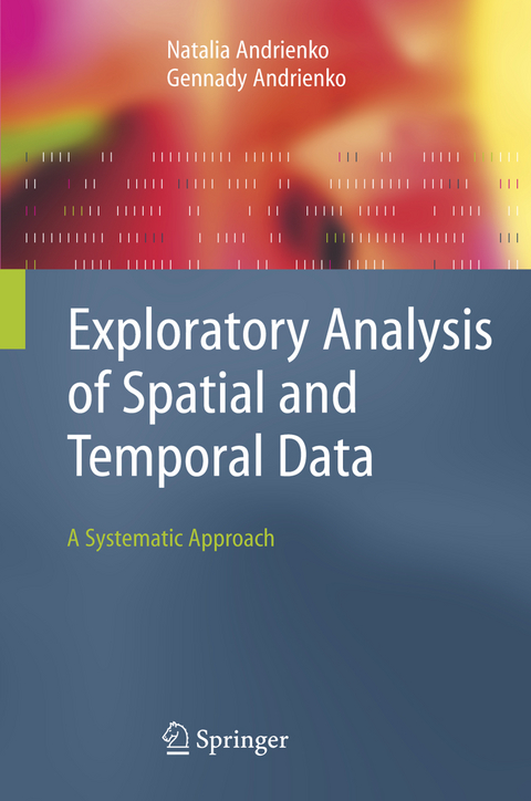 Exploratory Analysis of Spatial and Temporal Data - Natalia Andrienko, Gennady Andrienko