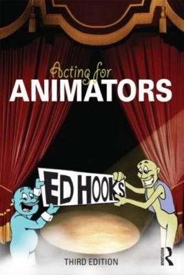 Acting for Animators - Ed Hooks