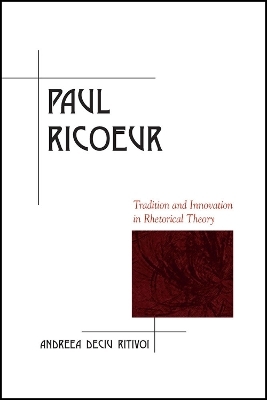 Paul Ricoeur - Andreea Deciu Ritivoi