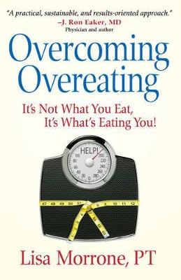 Overcoming Overeating - Lisa Morrone