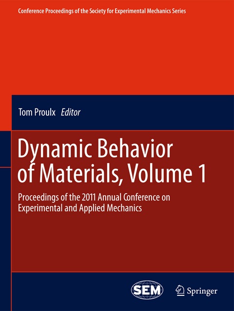 Dynamic Behavior of Materials, Volume 1 - 