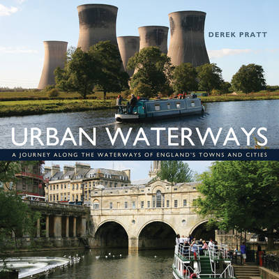 Urban Waterways - Derek Pratt