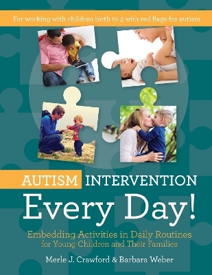 Autism Intervention Every Day! - Merle J. Crawford, Barbara Weber