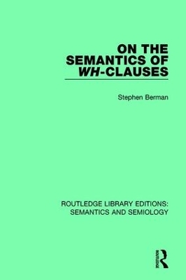 On the Semantics of Wh-Clauses - Stephen Berman