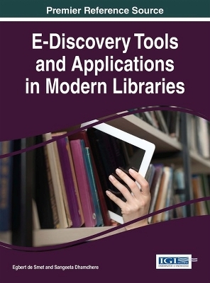 E-Discovery Tools and Applications in Modern Libraries - 