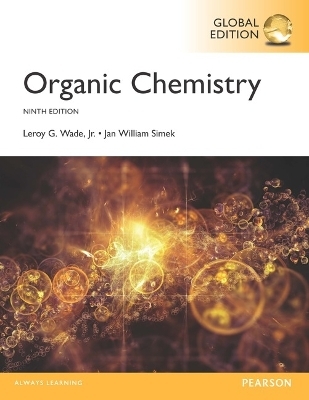 Organic Chemistry, Global Edition -- Mastering Chemistry with Pearson eText - Leroy Wade, Jan Simek