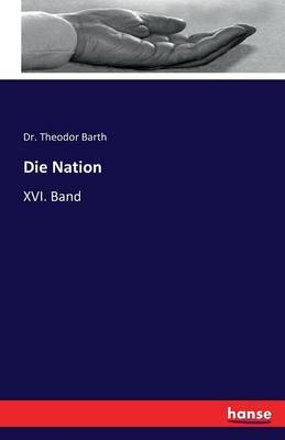 Die Nation - Theodor Barth