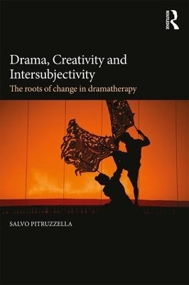 Drama, Creativity and Intersubjectivity - Salvo Pitruzzella