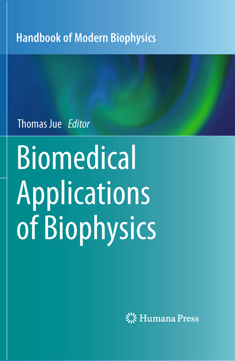 Biomedical Applications of Biophysics - 