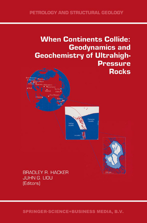 When Continents Collide: Geodynamics and Geochemistry of Ultrahigh-Pressure Rocks - 