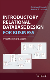 Introductory Relational Database Design for Business, with Microsoft Access -  Jonathan Eckstein,  Bonnie R. Schultz