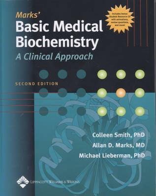 Mark's Basic Medical Biochemistry - Colleen M. Smith, Allan Marks, Michael Lieberman