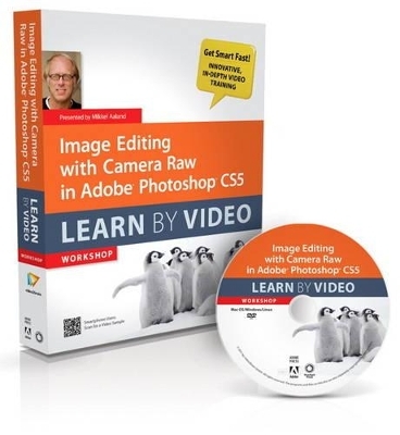 Image Editing with Camera Raw in Adobe Photoshop CS5 - Mikkel Aaland, . video2brain