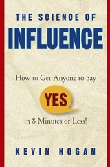 The Science of Influence - Kevin Hogan