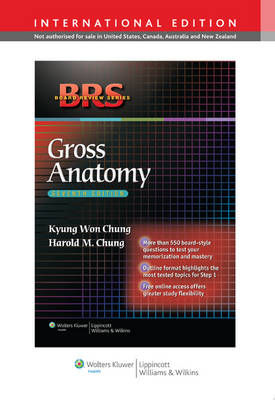 BRS Gross Anatomy - Kyung Won Chung, Harold M. Chung