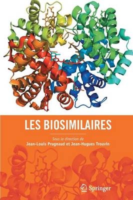 Les Biosimilaires - 