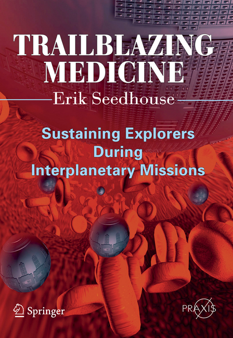 Trailblazing Medicine - Erik Seedhouse