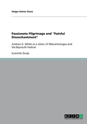 Passionate Pilgrimage and "Painful Disenchantment" - Holger Reiner Stunz