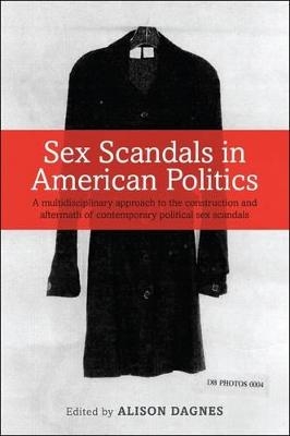 Sex Scandals in American Politics - 