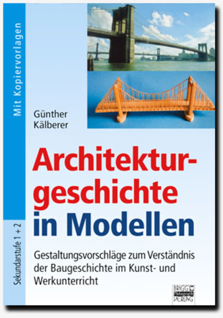 Brigg: Werken / Architekturgeschichte in Modellen