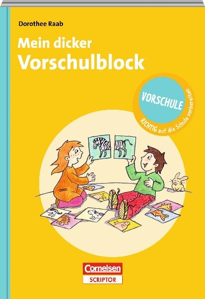 RICHTIG auf die Schule vorbereiten - Mein dicker Vorschulblock