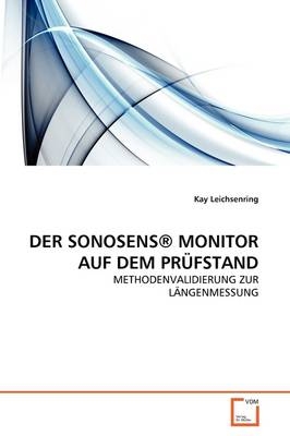 DER SONOSENS® MONITOR AUF DEM PRÜFSTAND - Kay Leichsenring