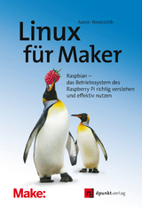 Linux für Maker -  Aaron Newcomb