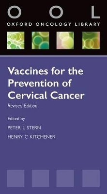 Vaccines for the Prevention of Cervical Cancer - 