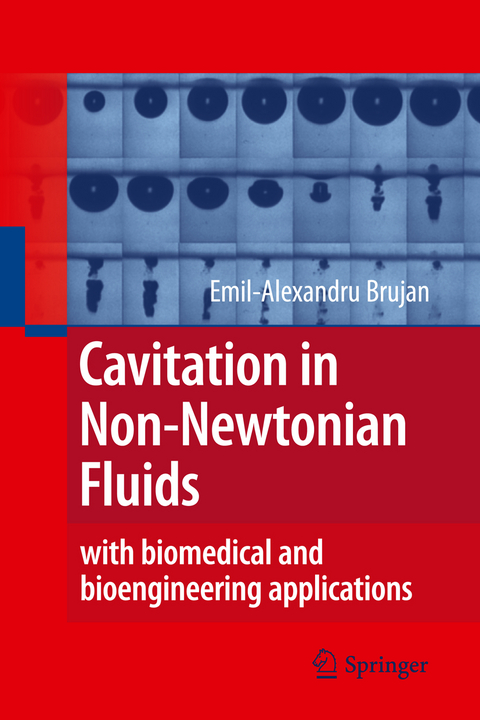 Cavitation in Non-Newtonian Fluids - Emil Brujan