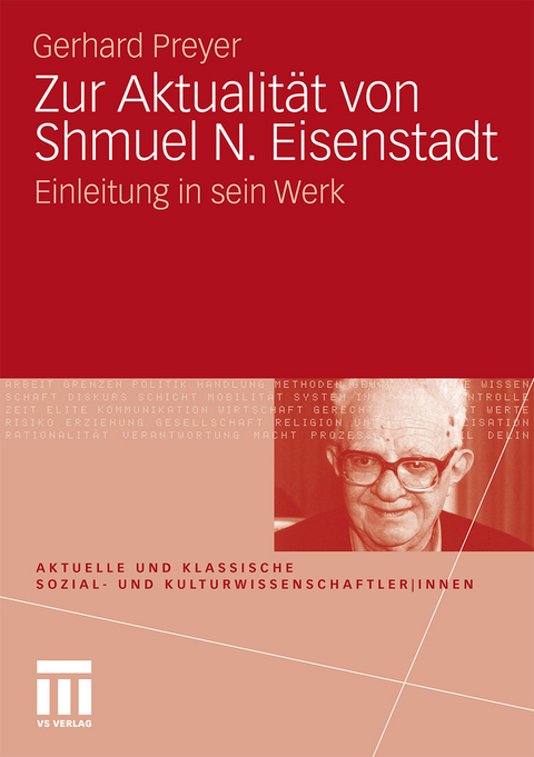 Zur Aktualität von Shmuel N. Eisenstadt - Gerhard Preyer