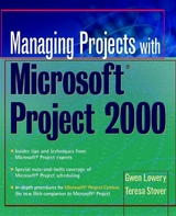 Managing Projects With Microsoft Project 2000 - Gwen Lowery, Teresa S. Stover