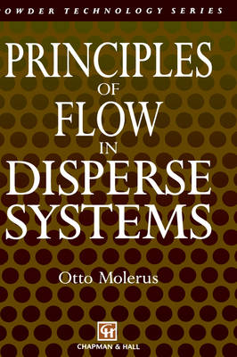 Principles of Flow in Disperse Systems - O. Molerus