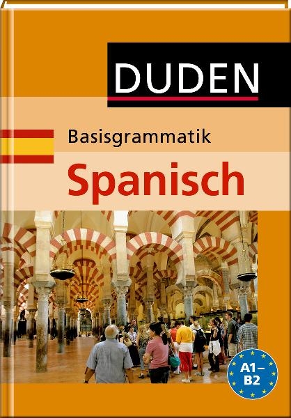 Duden Basisgrammatik Spanisch A1- B2 - Marlies Heydel