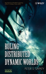 Ruling Distributed Dynamic Worlds - Peter Sapaty