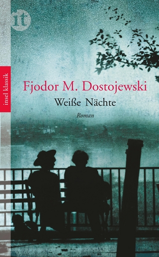 Weiße Nächte - Fjodor Michailowitsch Dostojewski