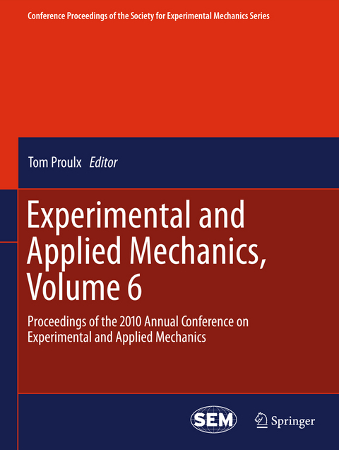 Experimental and Applied Mechanics, Volume 6 - 