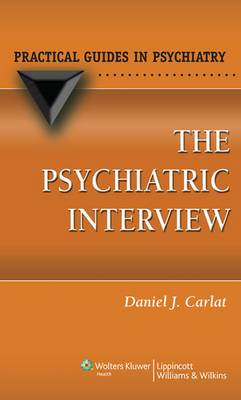 The Psychiatric Interview - Daniel J. Carlat