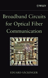 Broadband Circuits for Optical Fiber Communication - Eduard Säckinger